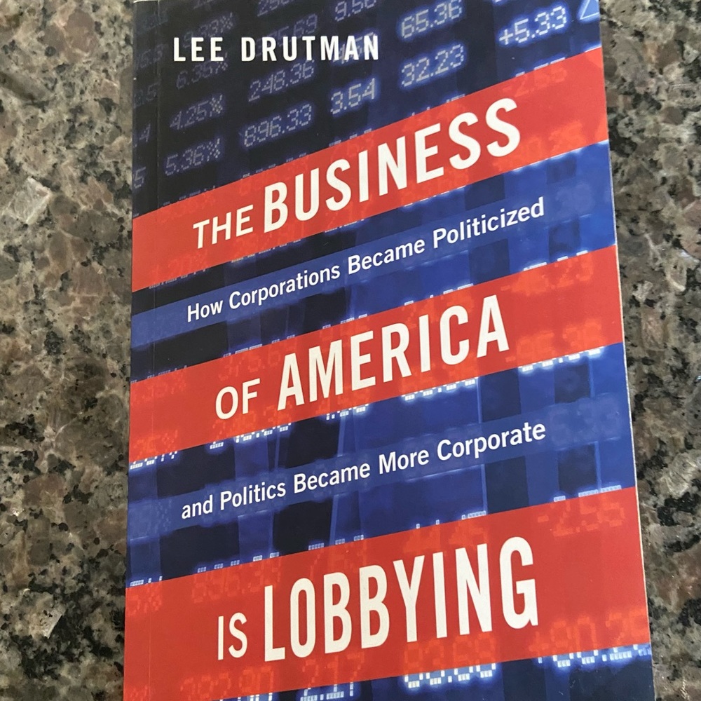 The Business of America is Lobbying Paperback